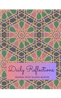 Daily Reflections / Journal With Islamic Quotes