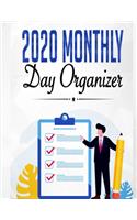 2020 Monthly Day Organizer: Calendar Planner - Which Will Make Your Day Easier! (To Do List, Daily Meal Planner, Reminders), Organizer (150 pages 8.5 x 11)