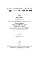 The implementation of the Maritime Transportation Security Act