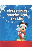 Mickey Mouse Coloring Book For Kids: Mickey Mouse Coloring Book For Kids, Mickey Mouse Christmas Book. 20 Story Paper Pages. 8.5 in x 11 in Cover.