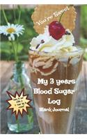 My 3 Years Blood Sugar Log For Kids blank journal