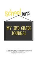 My 3rd Grade Journal