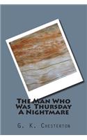 Man Who Was Thursday A Nightmare