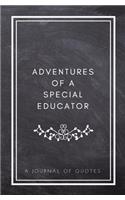 Adventures of A Special Educator