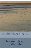 Song of the Silver Cormorant and Other Poems