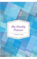 My Weekly Planner: 6" X 9," 2019 Weekly Planner, 52-Week Journal, Appointment Book, Affirmations - Blues