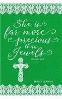 She Is Far More Precious Than Jewels, Proverbs 31