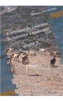 L'Odyssée de Zébrette, La Cabrette Vagabonde