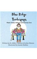 Blue Ridge Tenderpups Meet Hobo Wilson Christmas Eve