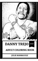 Danny Trejo Adult Coloring Book