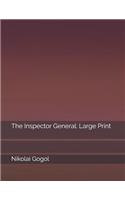 The Inspector General: Large Print
