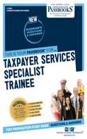 Taxpayer Services Specialist Trainee, Volume 4600