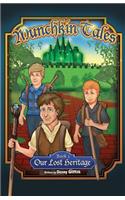 Munchkin Tales: Book One: Our Lost Heritage