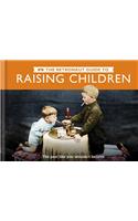 The Retronaut Guide to Raising Children: The Past Like You Wouldn't Believe