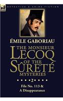 The Monsieur Lecoq of the Sûreté Mysteries