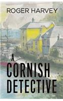 A Cornish Detective