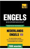 Thematische woordenschat Nederlands-Brits-Engels - 7000 woorden: (68 Dutch Collection)