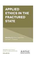 Applied Ethics in the Fractured State