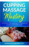Cupping Massage Mastery