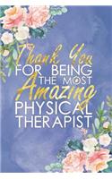 Thank You for Being the Most Amazing Physical Therapist