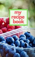 My Recipe Book: Blank Cookbook to Write in Meal Planner and Journal 6x9 Matte Cover Design for Cooking and Baking Recipes Keeper