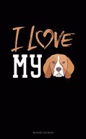 I Love My Beagle: Mileage Log Book(981 Mileage Log Book)