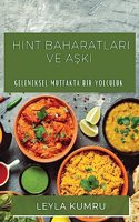 Hint Baharatları ve Aşkı