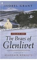 Tales of the Braes of Glenlivet