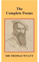 Complete Poems of Thomas Wyatt