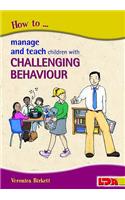 How to Manage and Teach Children with Challenging Behaviour