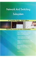 Network And Switching Subsystem A Complete Guide - 2020 Edition