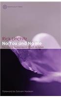 No You and No Me