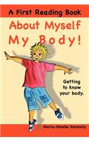 About Myself, My Body!
