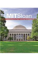 MIT Sloan: Celebrating Our Past, Inventing Our Future