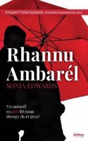 Rhannu Ambarél - Enillydd y Fedal Ryddiaith 2017