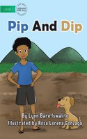 Pip and Dip