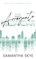 Der arrogante Milliardär