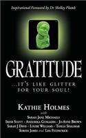 Gratitude: ...It's Like Glitter for Your Soul!