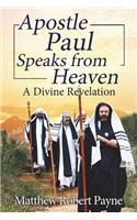 Apostle Paul Speaks from Heaven