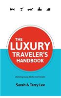 Luxury Traveler's Handbook