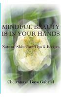 Mindful Beauty Is In Your Hands