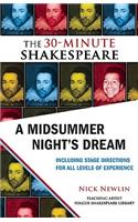Midsummer Night's Dream: The 30-Minute Shakespeare