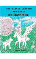 Little Unicorn Who Could Coloring Book