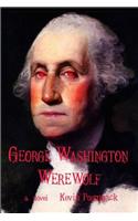 George Washington Werewolf