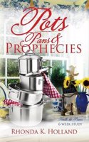 Pots, Pans & Prophecies