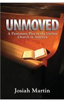Unmoved