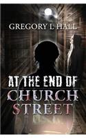 At the End of Church Street
