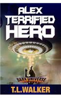 Alex Terrified Hero