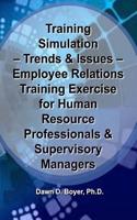 Training Simulation - Trends & Issues - Modeling & Simulation in Training