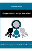 Organizational Design that Sticks!